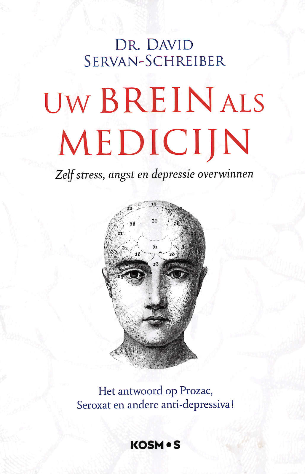 Cover Uw brein als medicijn van David Servan-Schreiber